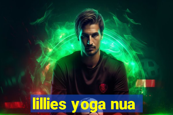 lillies yoga nua